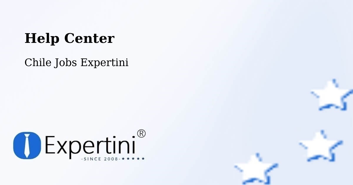 Help Center – Chile - Chile Jobs Expertini