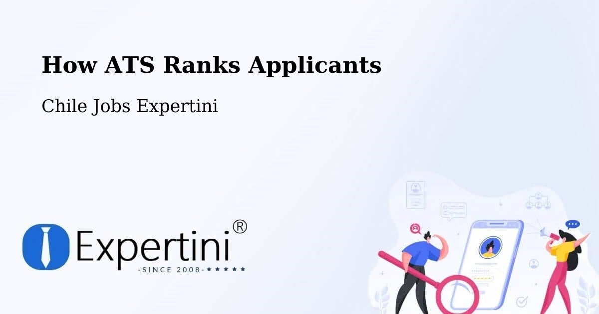 How ATS Ranks Applicants - Chile Jobs Expertini