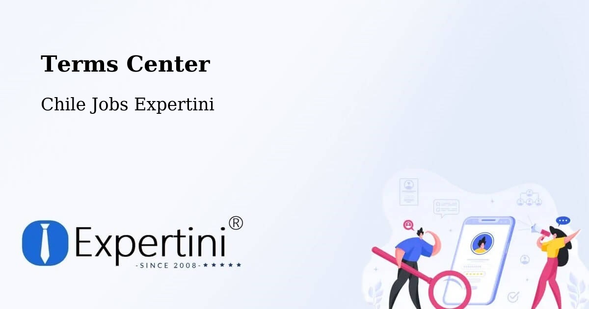 Terms of Service – Chile - Chile Jobs Expertini